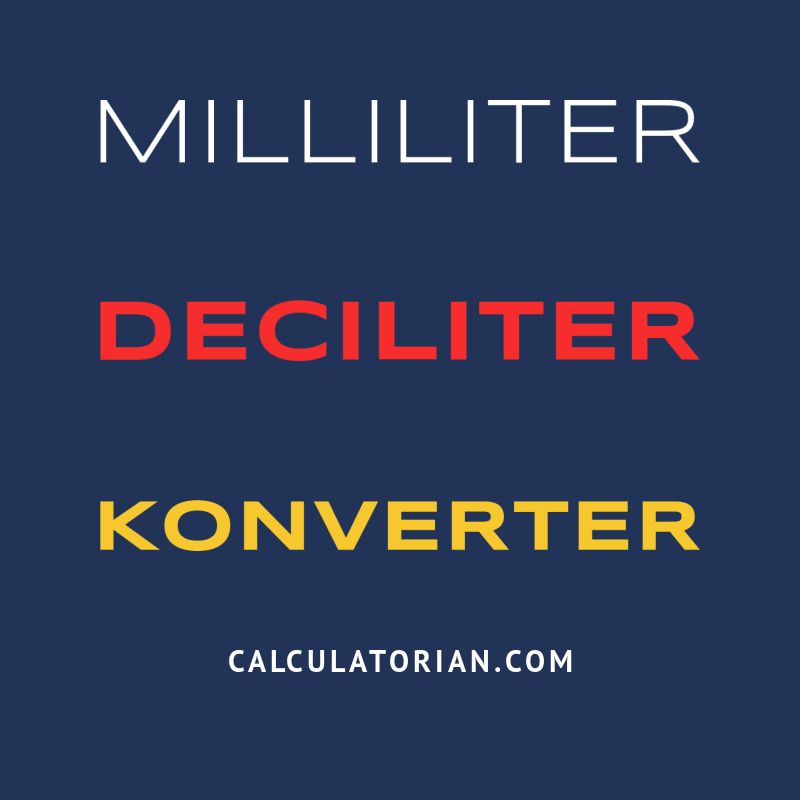 Konverter Fra Milliliter Til Deciliter konverter-fra-milliliter-til-deciliter